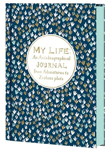 My Life (An Autobiographical Journal from Adventures to Zealous Plots) by Mr. Boddington's Studio, 9781452132624 My Life (An Autobiographical Journal from Adventures to Zealous Plots) by Mr. Boddington's Studio, 9781452132624