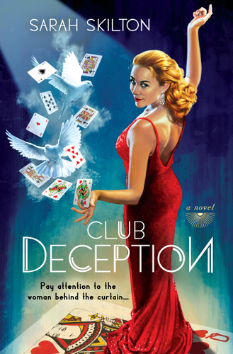 Club Deception by Sarah Skilton, 9781455597017