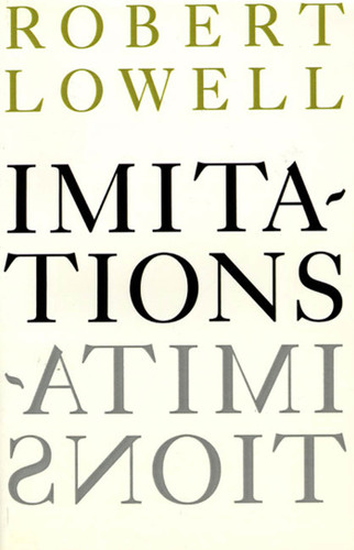 Imitations by Robert Lowell, 9780374502607