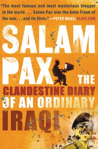 Salam Pax (The Clandestine Diary of an Ordinary Iraqi) by Salam Pax, 9780802140449