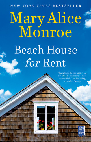 Beach House for Rent - 9781501125522 by Mary Alice Monroe