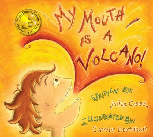 My Mouth is a Volcano by Julia Cook, Carrie Hartman, 9781931636858