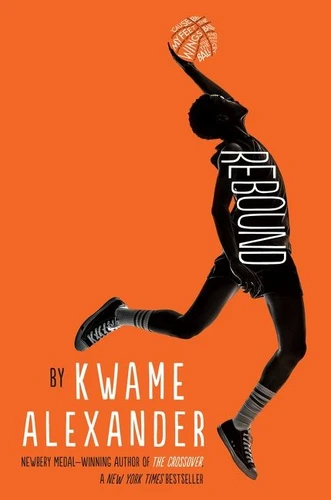 Rebound by Kwame Alexander, 9780544868137
