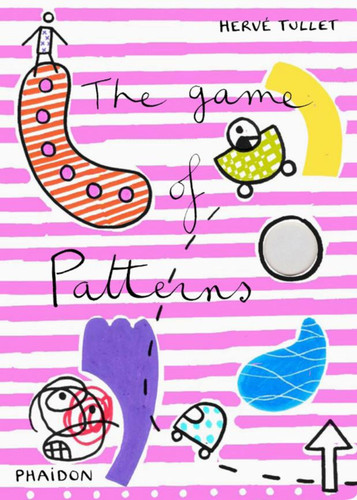 The Game of Patterns by Hervé Tullet, 9780714861876
