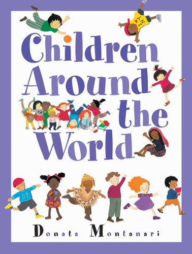 Children Around the World by Donata Montanari, 9781553376842