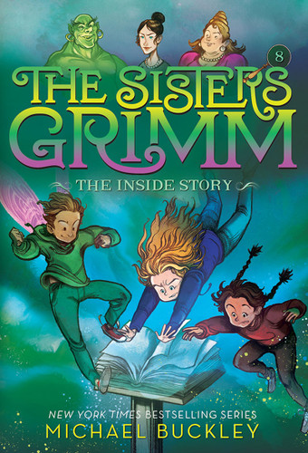 The Inside Story (The Sisters Grimm #8) by Michael Buckley, Peter Ferguson, 9781419720062