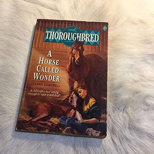 Thoroughbred #01 A Horse Called Wonder by Joanna Campbell, 9780061061202