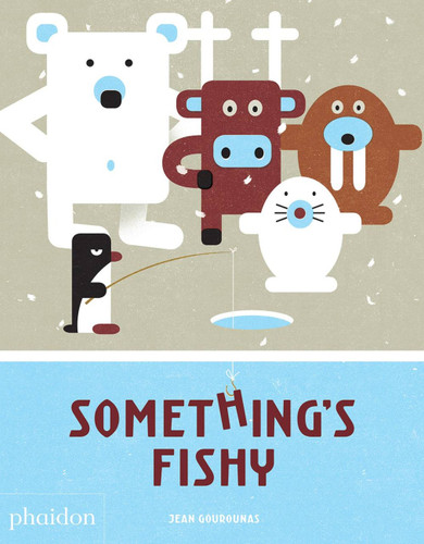 Something's Fishy - 9780714875316 by Jean Gourounas, 9780714875316