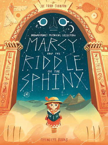 Marcy and the Riddle of the Sphinx (Brownstone's Mythical Collection 2) - 9781911171195 by Joe Todd-Stanton, 9781911171195