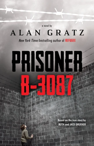Prisoner B-3087 by Alan Gratz, Ruth Gruener, Jack Gruener, 9780545459013