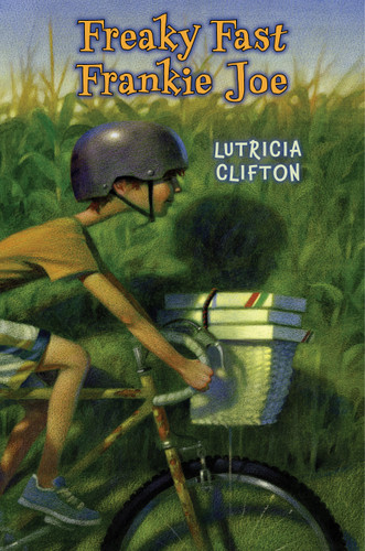 Freaky Fast Frankie Joe by Lutricia Clifton, 9780823428670