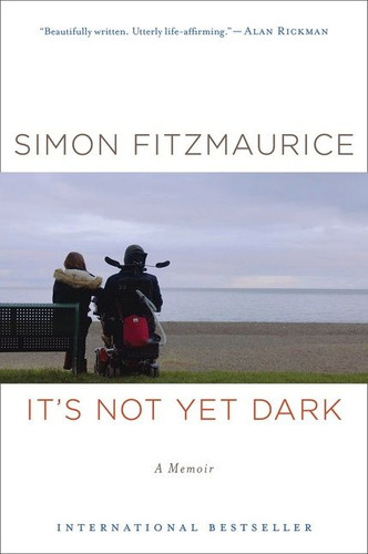 It's Not Yet Dark (A Memoir) - 9781328508270 by Simon Fitzmaurice, 9781328508270