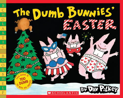The Dumb Bunnies' Easter - 9780545008808 by Dav Pilkey, Dav Pilkey, 9780545008808