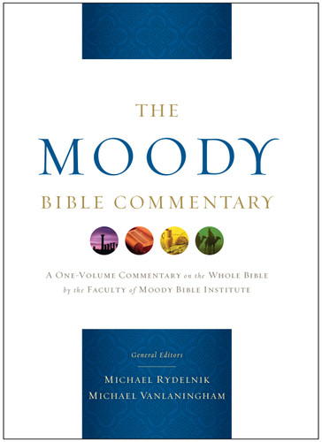 The Moody Bible Commentary (A One-volume Commentary on the Whole Bible by the Faculty of Moody Bible Institute) by Michael Rydelnik, Michael Vanlaningham, Louis A Barbieri, Michael Boyle, James Coakley, Charles H Dyer, David Finkbeiner, John K Goodrich, Daniel Green, John F Hart, John Jelinek, John M Koessler, William H Marty, Eugene J Mayhew, Walter McCord, John McMath, Winfred Neely, Bryan O'Neal, Gerald W Peterman, Ron Sauer, Harry E Shields, Tim Sigler, James Spencer, William D Thrasher, J Brian Tucker, Gerald D Vreeland, Michael Wechsler, Walter White, David Woodall, Kevin D Zuber, 9780802428677