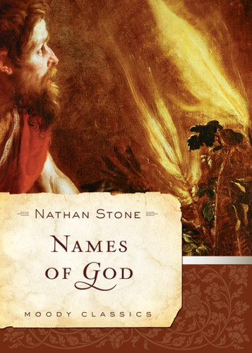 Names of God - 9780802458568 by Nathan Stone, Ann Spangler