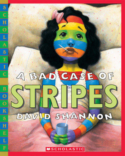A Bad Case of Stripes by David Shannon, David Shannon, 9780439598385