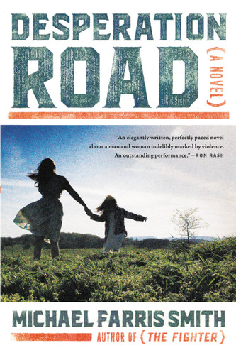 Desperation Road - 9780316353045 by Michael Farris Smith, 9780316353045