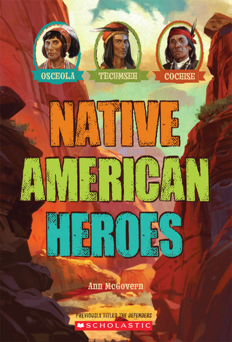 Native American Heroes: Osceola, Tecumseh & Cochise by Ann McGovern, 9780545467209