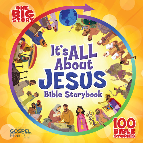 It's All About Jesus Bible Storybook, Padded Hardcover (100 Bible Stories) by B&H Kids Editorial Staff, Heath McPherson, 9781433691652 It's All About Jesus Bible Storybook, Padded Hardcover (100 Bible Stories) by B&H Kids Editorial Staff, Heath McPherson, 9781433691652
