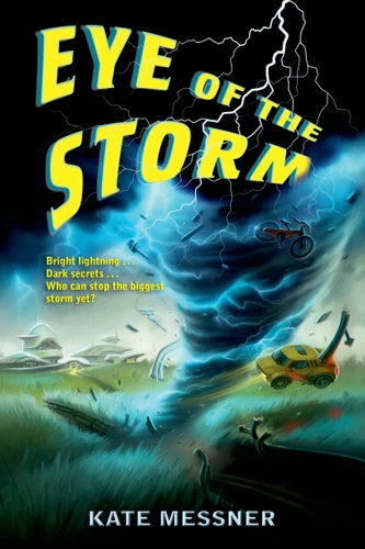 Eye of the Storm - 9780802734358 by Kate Messner, 9780802734358