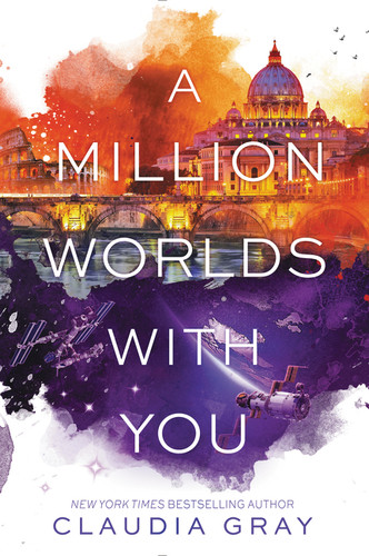 A Million Worlds with You - 9780062279033 by Claudia Gray, 9780062279033 A Million Worlds with You - 9780062279033 by Claudia Gray, 9780062279033