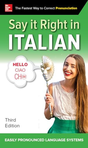 Say It Right in Italian, Third Edition by EPLS, NA, 9781260116281