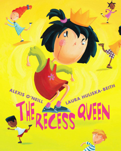 The Recess Queen by Alexis O'Neill, Laura Huliska-Beith, 9780439206372 The Recess Queen by Alexis O'Neill, Laura Huliska-Beith, 9780439206372