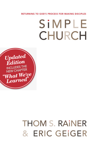 Simple Church (Returning to God's Process for Making Disciples) by Thom S. Rainer, Eric Geiger, 9780805447996