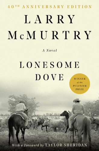 Lonesome Dove (A Novel) by Larry McMurtry, Taylor Sheridan, 9781439195260