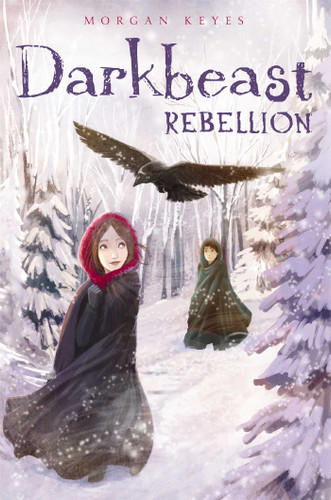Darkbeast Rebellion by Morgan Keyes, 9781442442085