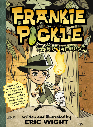 Frankie Pickle and the Closet of Doom by Eric Wight, Eric Wight, 9781442413047