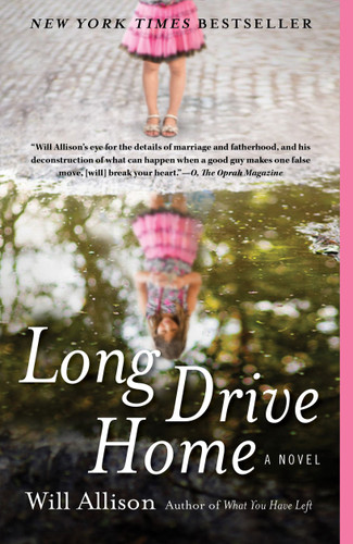 Long Drive Home (A Novel) by Will Allison, 9781416543046