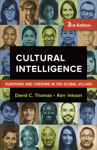 Cultural Intelligence (Surviving and Thriving in the Global Village) by David C. Thomas, Kerr Inkson, 9781626568655