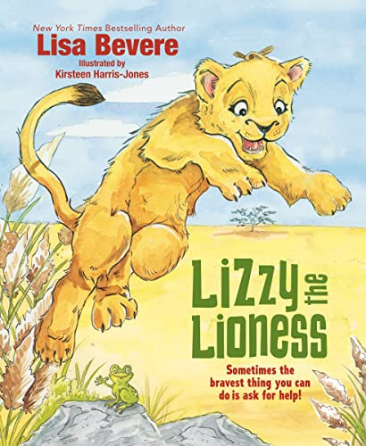 Lizzy the Lioness by Lisa Bevere, Kirsteen Harris-Jones, 9780718096588