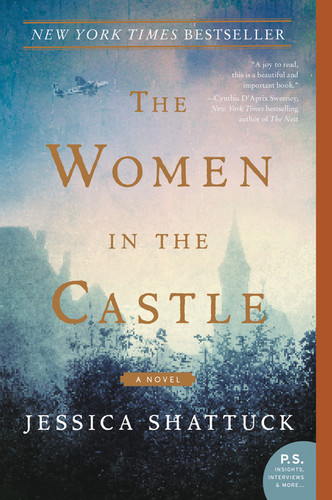 The Women in the Castle (A Novel) - 9780062563675 by Jessica Shattuck, 9780062563675