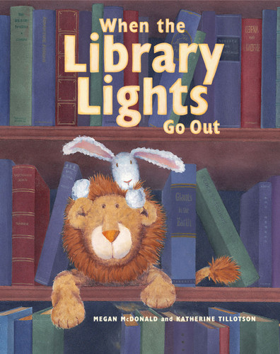 When the Library Lights Go Out by Megan McDonald, Katherine Tillotson, 9781416980285