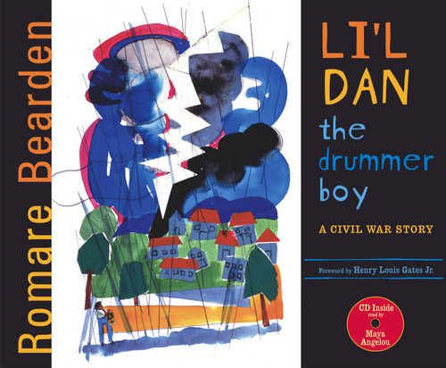 Li'l Dan, the Drummer Boy (A Civil War Story) by Romare Bearden, Romare Bearden, Henry Louis Gates, Maya Angelou, 9780689862373