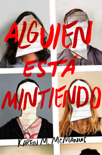 Alguien está mintiendo / One of Us is Lying (Spanish Edition) by Karen M. McManus, 9788420486260