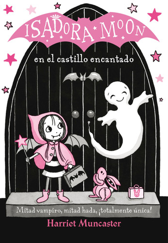 Isadora Moon en el castillo encantado / Isadora Moon Goes on a School Trip (Spanish Edition) by Harriet Muncaster, 9788420486338