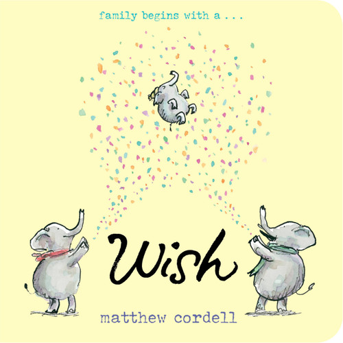 Wish - 9781484788462 by Matthew Cordell, Matthew Cordell, Matthew Cordell, 9781484788462 Wish - 9781484788462 by Matthew Cordell, Matthew Cordell, Matthew Cordell, 9781484788462