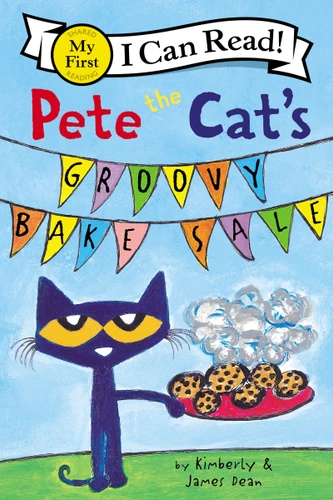 Pete the Cat's Groovy Bake Sale - 9780062675248 by James Dean, Kimberly Dean, James Dean, 9780062675248