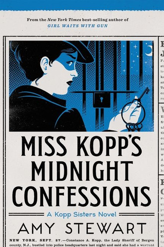 Miss Kopp's Midnight Confessions by Amy Stewart, 9781328497611