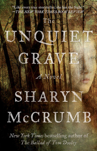 The Unquiet Grave (A Novel) - 9781476772882 by Sharyn McCrumb, 9781476772882