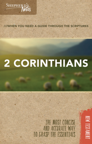 Shepherd's Notes: 2 Corinthians by Dana Gould, 9781462766116