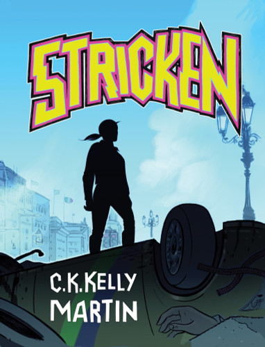 Stricken by C.K. Kelly Martin, 9781770865020