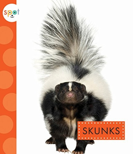Skunks - 9781681522210 by Wendy Strobel Dieker
