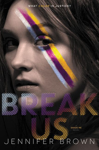 Break Us by Jennifer Brown, 9780062324498