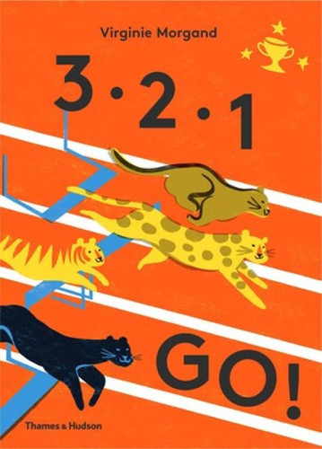3, 2, 1, Go! - 9780500651544 by Virginie Morgand