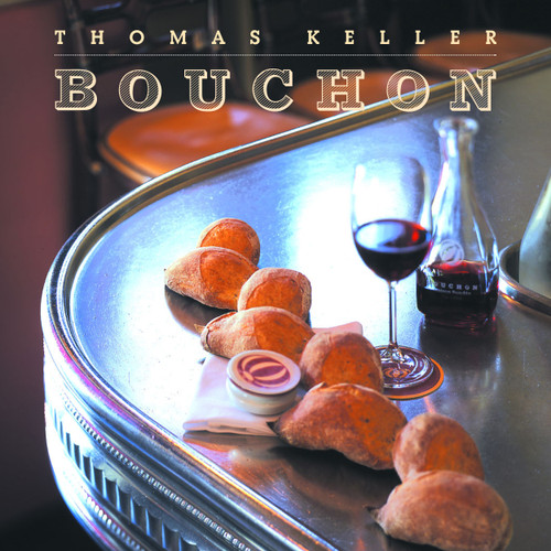 Bouchon by Jeffrey Cerciello, Susie Heller, Thomas Keller, Deborah Jones, Michael Ruhlman, 9781579652395