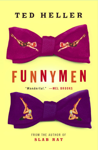 Funnymen (A Novel) by Ted Heller, 9780743235006